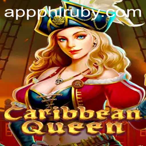 Exploring CaribbeanQueen: A Dive into the Vibrant World of PHL Ruby App