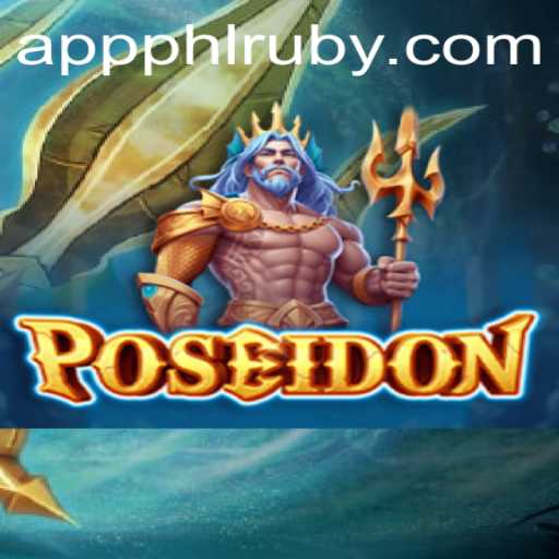 Dive into Poseidon: Explore the Enchanting World of the PHL Ruby App Game