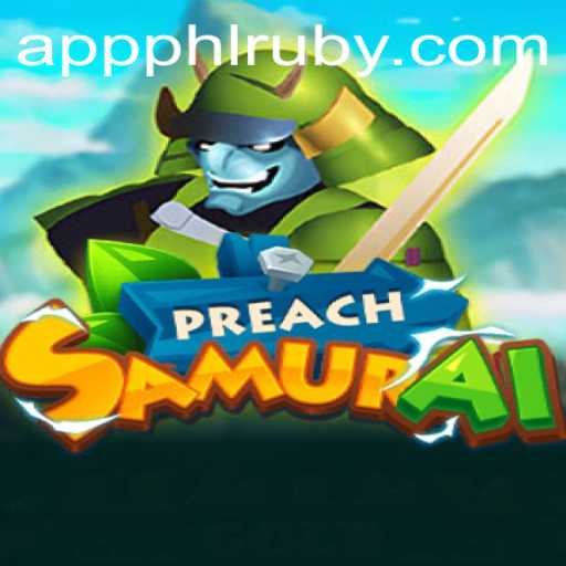 Explore the Thrilling World of PreachSamurai: An Engaging Adventure Game Experience